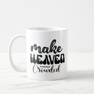Caneca De Café Fazer o Céu Cruzado