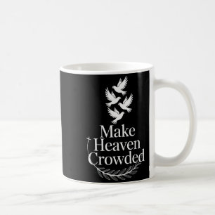 Caneca De Café Fazer o Céu Lotado Fé Cristã Pombo Religioso