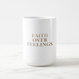 Caneca De Café Fé Acima de Sentimentos – Motivação Cristã para Fi