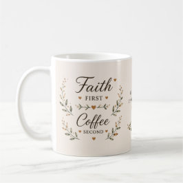 Caneca De Café Fé em Primeiro Lugar, Café em Segundo | Caneca Ins