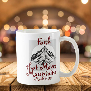 Caneca De Café Fé que Move Montanhas, Marcos 11:22