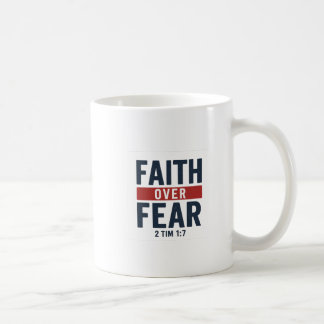 Caneca De Café Fé Sobre o Medo – 2 Timóteo 1:7