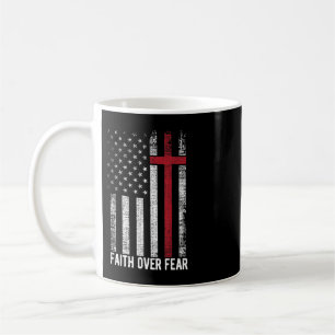 Caneca De Café Fé sobre o medo da Cruz Cristã de Bandeira America