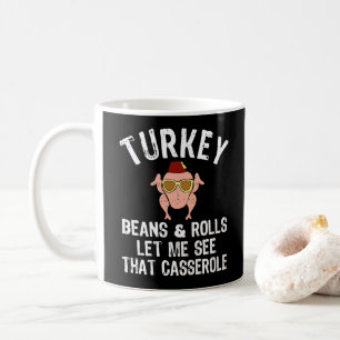 Caneca De Café Feijões E Rolos De Turcos Deixem-Me Ver Esse Casse