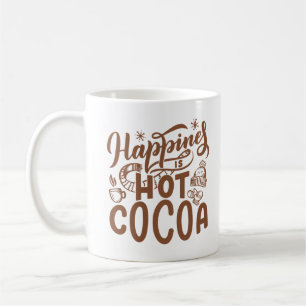Caneca De Café Felicidade é Cacau Quente