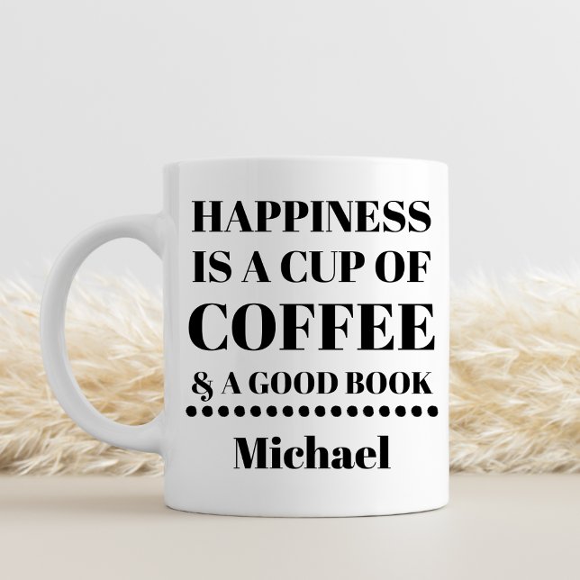 Caneca De Café Felicidade Personalizada É Café & Um Bom Livro (Criador carregado)