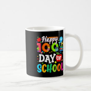Caneca De Café Feliz 100º Dia De Escola 100 Dias De Escola Ensine