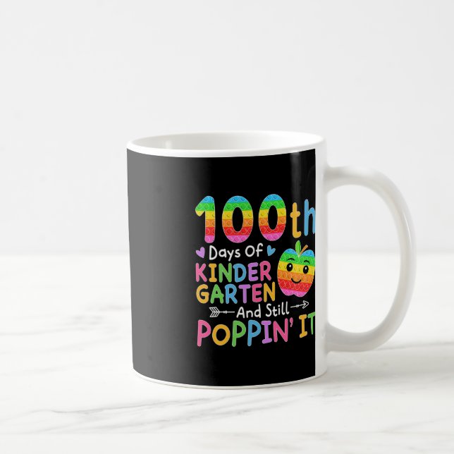 Caneca De Café Feliz 100 Dias De Jardim De Infância E Ainda Vesti (Direita)