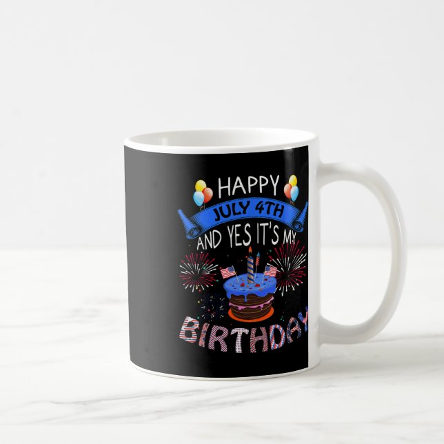 Caneca De Café Feliz 4 de julho e sim é meu aniversário independe (Direita)