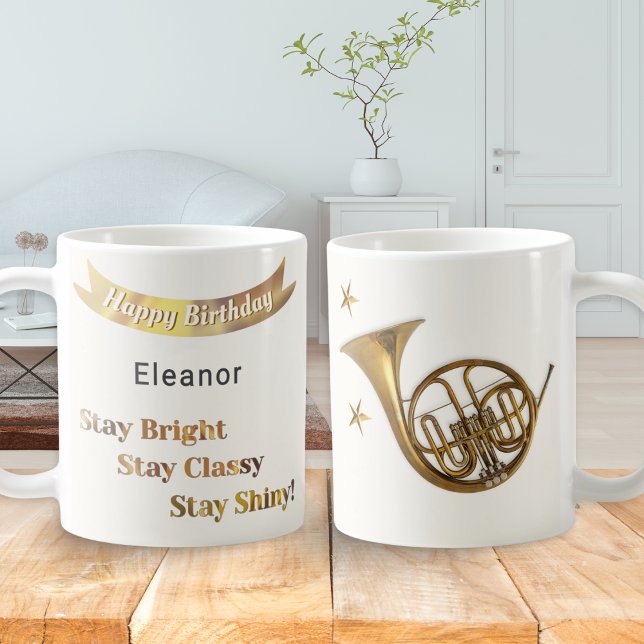 Caneca De Café Feliz Aniversário do Lover da Música Horna Frances (A coffee mug with French horn picture, Happy Birthday greeting, custom name and inspiring words)