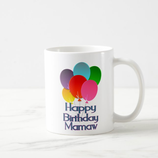 Caneca De Café Feliz aniversario Mamaw (Direita)