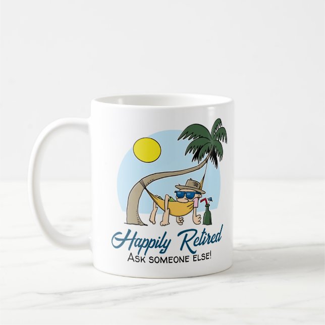 Caneca De Café Feliz Aposentado - Pergunte a Outra Pessoa Hammock (Esquerda)