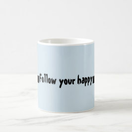 Caneca de café feliz das citações