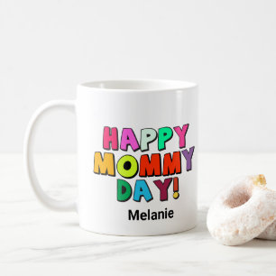 Caneca De Café Feliz Dia da Mamãe Engraçado Citar Primeiro Nome T