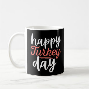 Caneca De Café FELIZ DIA TURQUIA engraçado de ação de graças à tu