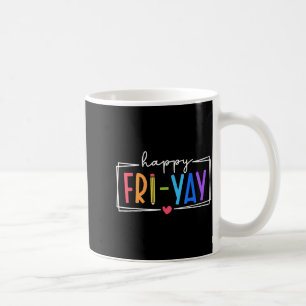 Caneca De Café Feliz Fri-yay Sexta-feira Amantes Professor Vida F