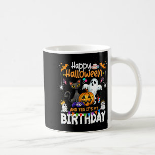 Caneca De Café Feliz Halloween E Sim É Meu Aniversário Divertido 