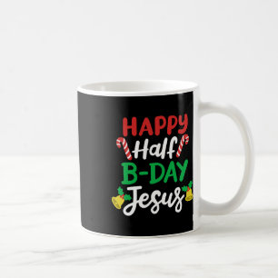 Caneca De Café Feliz Meio Aniversário Jesus Engraçado Natal Em Ju