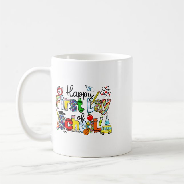 Caneca De Café Feliz Primeiro Dia De Aula Professores Alunos De V (Esquerda)