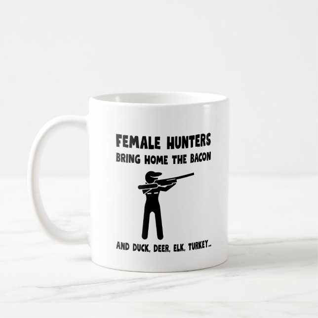Caneca De Café Female Hunters Bring Home the Bacon (Esquerda)