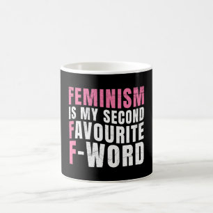 Caneca De Café Feminismo É Minha Segunda Palavra F Favorita