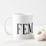 CANECA DE CAFÉ FEMINIST<br><div class="desc">Caneca feminist</div>