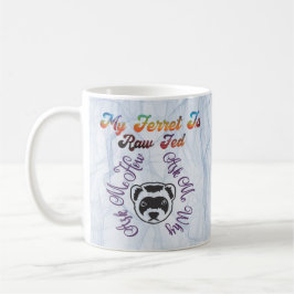 Caneca De Café Ferret Raw Fed