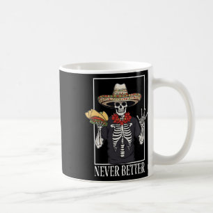 Caneca De Café Festa de Halloween do Skeleton Nunca Melhor