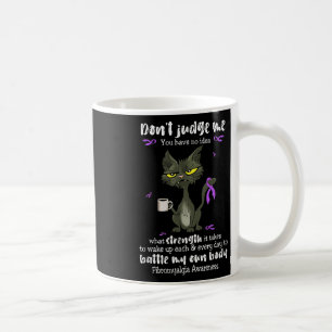 Caneca De Café Fibromialgia Consciência Não Me Julgue Você Não Te