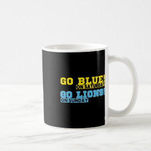 Caneca De Café Ficar Azul No Sábado Ir Liões No Domingo Fa De Fut