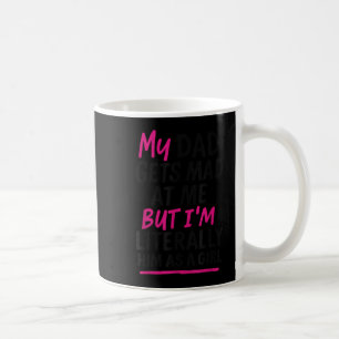 Caneca De Café Filha Engraçada Pai Humor Citação Família Sarcásti