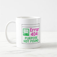 Finalidade Não Encontrada | Tech Humor Mug - Erro