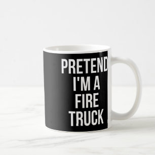 Caneca De Café Fingir que sou um Caminhão de Fogo Camisa Adulto C