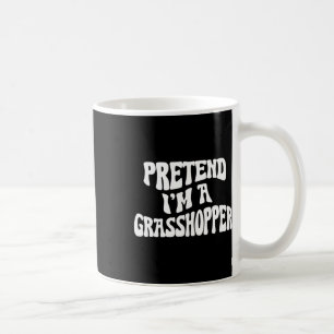 Caneca De Café Fingir que sou um Grhopper Engraçado Preguiçoso Fo