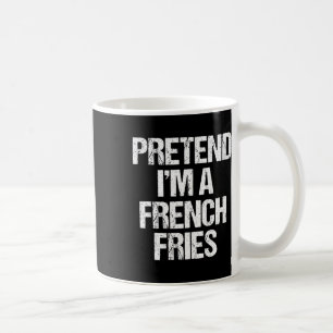 Caneca De Café Fingir que sou uma fada francesa. Frita Engraçada 