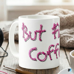Caneca De Café Fio de Tricô Engraçado "Mas Primeiro Café" Fio Ros