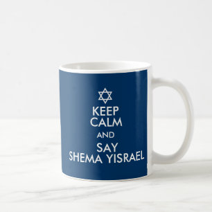 Caneca De Café Fique Calmo E Diga Shema Yisrael