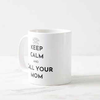 Caneca De Café Fique calmo e ligue para sua mãe