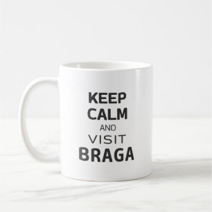 Caneca De Café Fique calmo e visite Braga