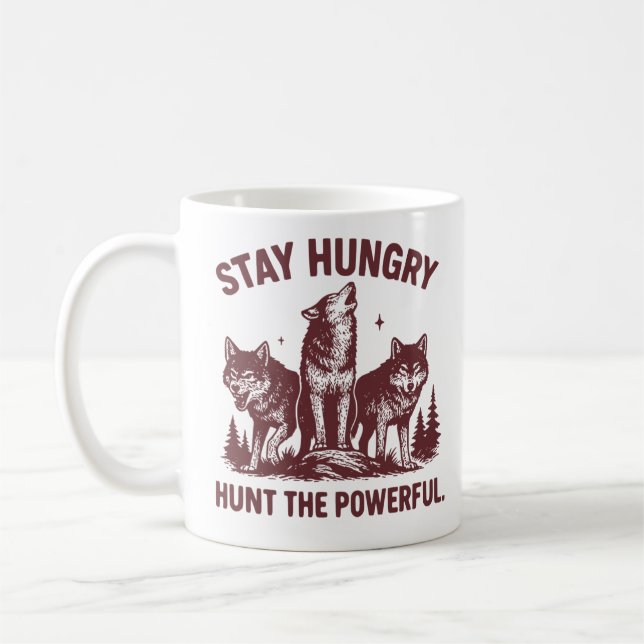 Caneca De Café Fique com Fome Caça o Poderoso - Motivacional  (Esquerda)