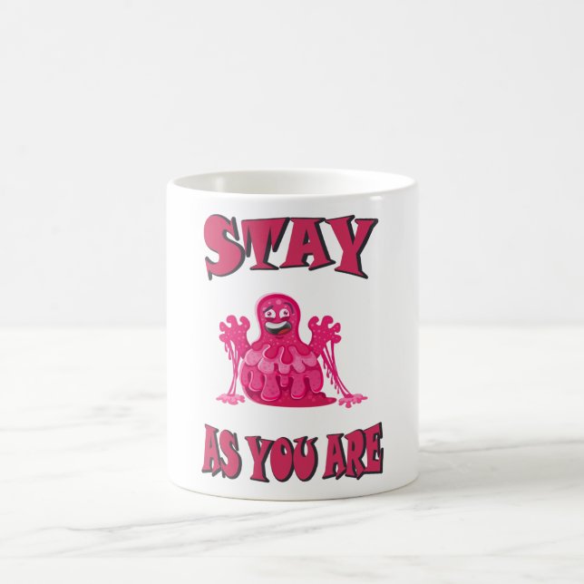 Caneca De Café Fique como você é (Centro)