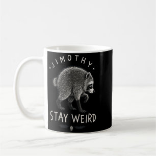 Caneca De Café Fique Estranho Jimothy Raccoon De Seattle Lixo