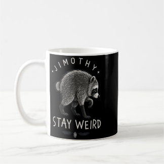Caneca De Café Fique Estranho Jimothy Raccoon De Seattle Lixo