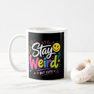 Caneca De Café Fique Estranho Mas Cute Estético Colorido T-Shirt