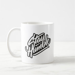 Caneca De Café Fique Humilde Mug