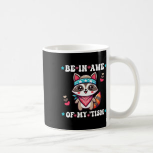 Caneca De Café Fique impressionado com meu tismo Guaxinim Legal N