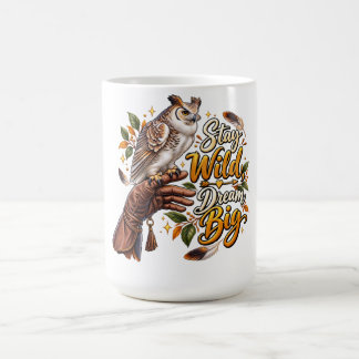 Caneca De Café Fique Selvagem, Sonhe Grande – Design de Natureza