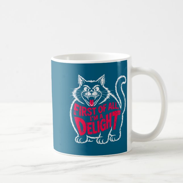 Caneca De Café First Of All I'm A Delight Roaring Black Cat Funny (Direita)