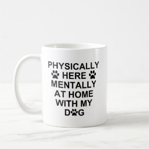 Caneca De Café Fisicamente Aqui Mentalmente Em Casa Com Meu Cacho