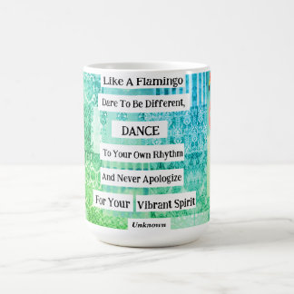 Caneca De Café Flamingo Inspirational Quote Mug